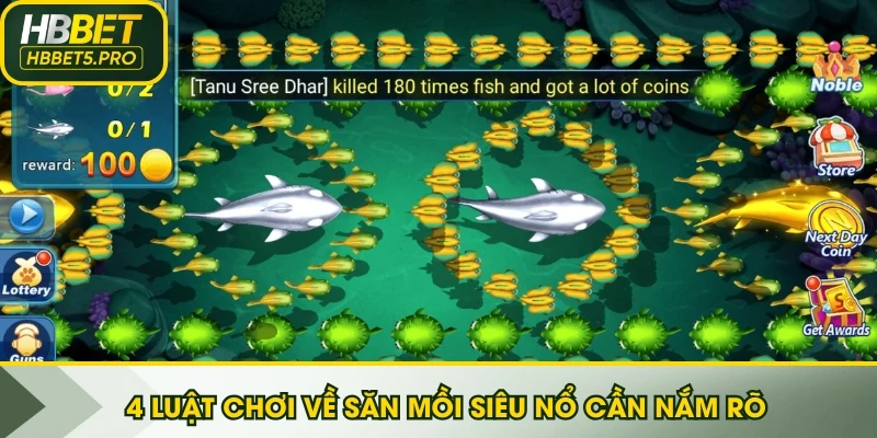 4 luật chơi về săn mồi Siêu Nổ cần nắm rõ