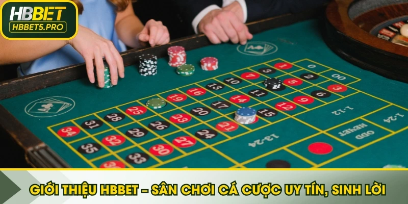 Giới thiệu HBBET - nhà cái xanh chín 2025